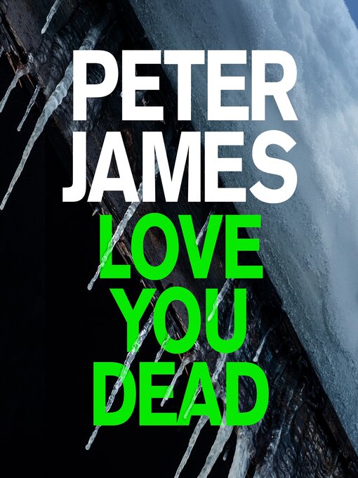 Title details for Love You Dead by Peter James - Available